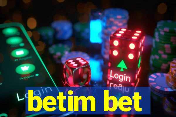 betim bet